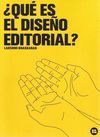 QUÉ ES EL DISEÑO EDITORIAL ?