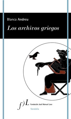 LOS ARCHIVOS GRIEGOS DE BLANCA ANDREU