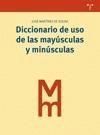 DICCIONARIO DE USO DE LAS MAYÚSCULAS Y MINÚSCULAS