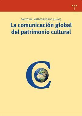 LA COMUNICACIÓN GLOBAL DEL PATRIMONIO CULTURAL