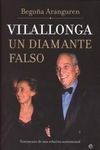 VILALLONGA, UN DIAMANTE FALSO