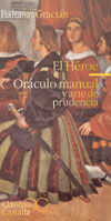 EL HÉROE ORÁCULO MANUAL Y ARTE DE PRUDENCIA