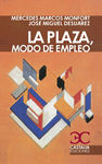 LA PLAZA MODO DE EMPLEO