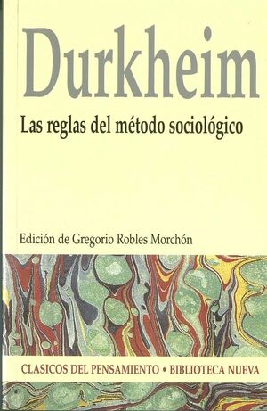 LAS REGLAS DEL MÉTODO SOCIOLÓGICO