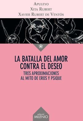 LA BATALLA DEL AMOR CONTRA EL DESEO