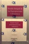 ESTUDIO INTEGRAL DE LAS EXPROPIACIONES URBANÍSTICAS