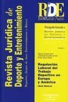 REGULACIÓN LABORAL DEL TRABAJO DEPORTIVO EN EUROPA Y AMÉRICA (GUÍA BÁSICA)