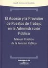 EL ACCESO Y LA PROVISIÓN DE PUESTOS DE TRABAJO EN LA ADMINISTRACIÓN PÚBLICA