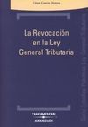 LA REVOCACIÓN EN LA LEY GENERAL TRIBUTARIA