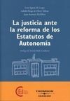 LA JUSTICIA ANTE LA REFORMA DE LOS ESTATUTOS DE AUTONOMÍA