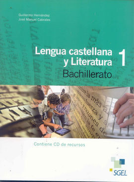 SGEL LENGUA LITERATURA ALUM 1º BACH