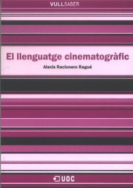 EL LLENGUATGE CINEMATOGRÀFIC