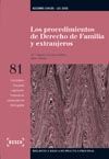 LOS PROCEDIMIENTOS DE DERECHO DE FAMILIA Y EXTRANJEROS