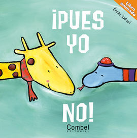 ¡PUES YO NO!