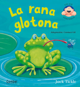 LA RANA GLOTONA