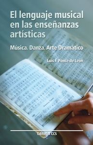 EL LENGUAJE MUSICAL DE LAS ENSEÑANZAS ARTÍSTICAS