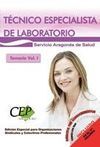 TEMARIO VOL. I. OPOSICIONES TÉCNICO ESPECIALISTA DE LABORATORIO SERVICIO ARAGONÉ