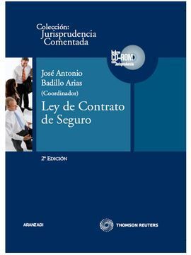 LEY DE CONTRATO DE SEGURO: JURISPRUDENCIA COMENTADA