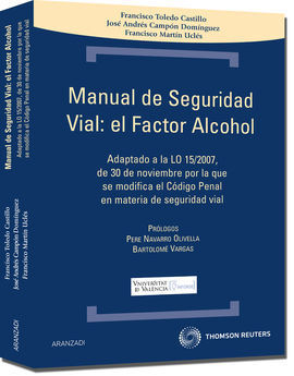 MANUAL DE SEGURIDAD VIAL. EL FACTOR ALCOHOL