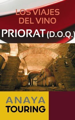 LOS VIAJES DEL VINO. PRIORAT