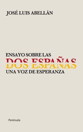 ENSAYO SOBRE LAS DOS ESPAÑAS