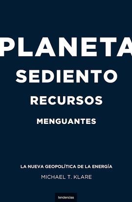 PLANETA SEDIENTO, RECURSOS MENGUANTES