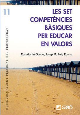 LES SET COMPETÈNCIES BÀSIQUES PER EDUCAR EN VALORS