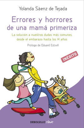 ERRORES Y HORRORES DE UNA MAMÁ PRIMERIZA