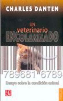 UN VETERINARIO ENCOLERIZADO