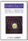 ADMINISTRACIÓN EXITOSA DE PROYECTOS