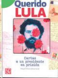 QUERIDO LULA: CARTAS A UN PRESIDENTE EN PRISIÓN