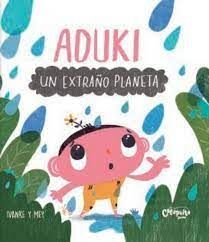 ADUKI: UN EXTRAÑO PLANETA