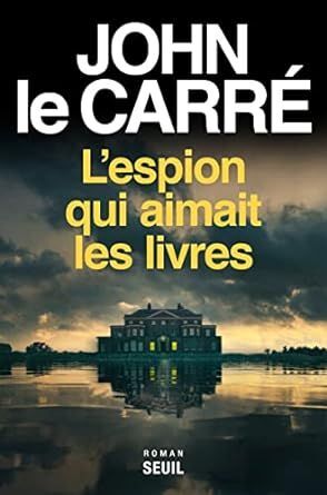 L'ESPION QUI AIMAIT LES LIVRES