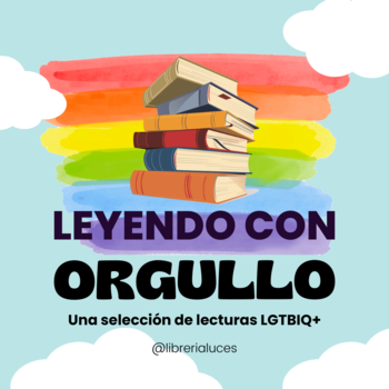 Leyendo con Orgullo · Una selección de lecturas LGTBIQ+