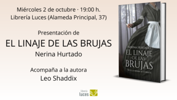 Presentación de ‘El linaje de las brujas’, de Nerina Hurtado