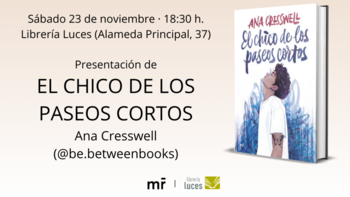 Presentación de ‘El chico de los paseos cortos’, de Ana Creswell